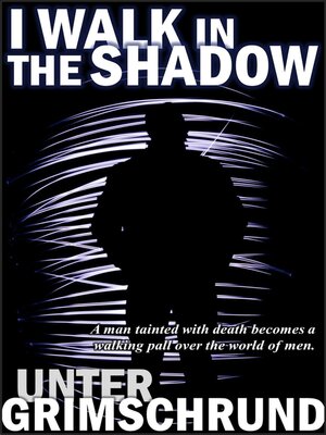 cover image of I Walk in the Shadow